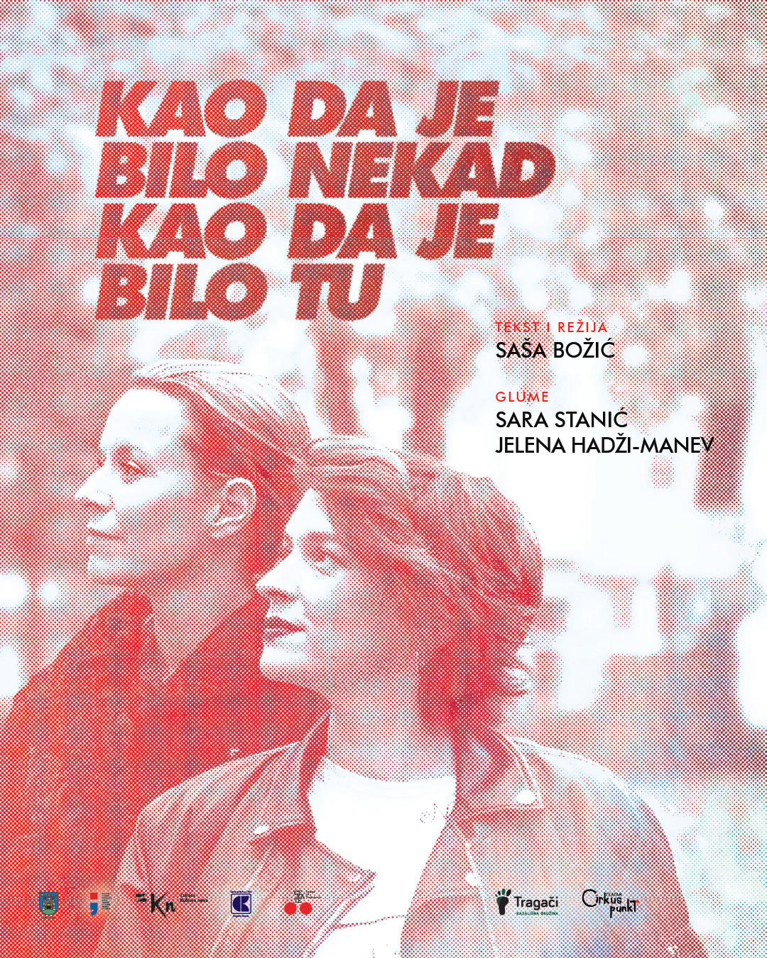 KAO DA JE BILO NEKAD, KAO DA JE BILO TU